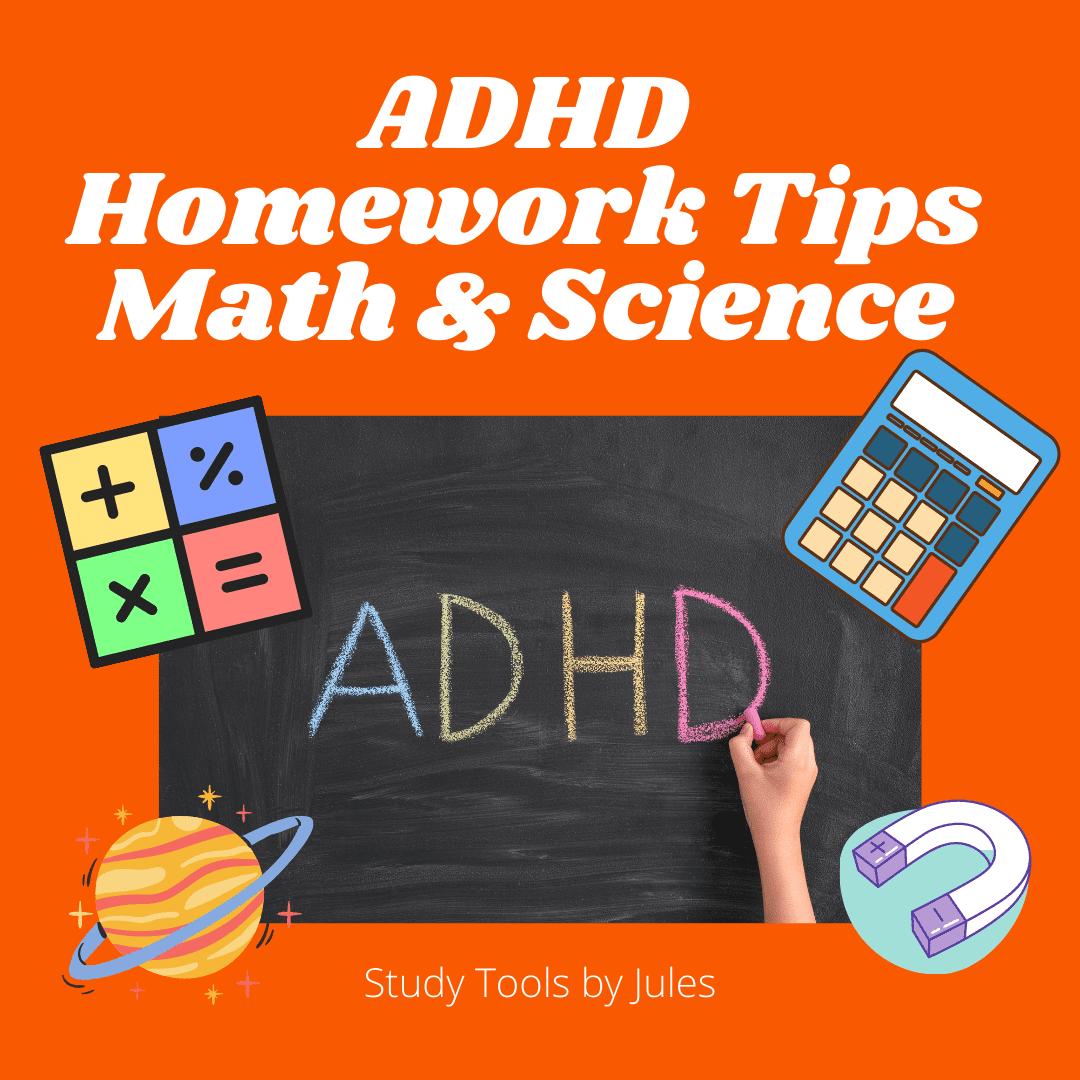 adhd-homework-tips-for-math-and-science-study-tools-by-jules